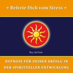 Befreie Dich vom Stress (MP3-Download) - Wisskirchen, Falco