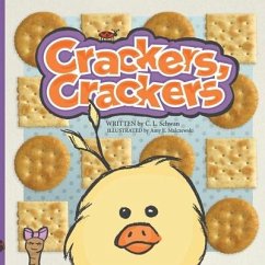 Crackers, Crackers - Schwan, Christy L.