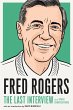 Fred Rogers: The Last Interview - Bild 1