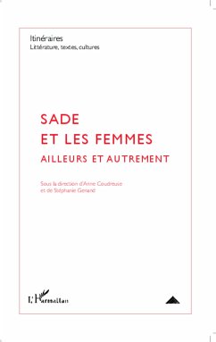 Sade et les femmes - Genand, Stéphanie; Coudreuse, Anne