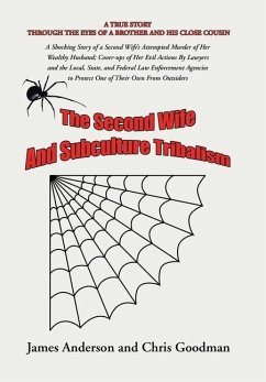 The Second Wife and Subculture Tribalism - Anderson, James; Goodman, Chris