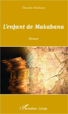 L'enfant de Makabana - Moukassa, Donatien