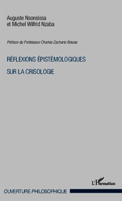 Réflexions épistémologiques sur la crisologie - Nzaba, Michel Wilfrid; Nsonsissa, Auguste