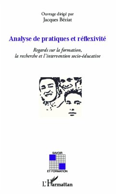 Analyse de pratiques et reflexivité - Béziat, Jacques