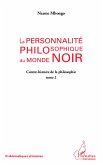 La personnalité philosophique du monde noir