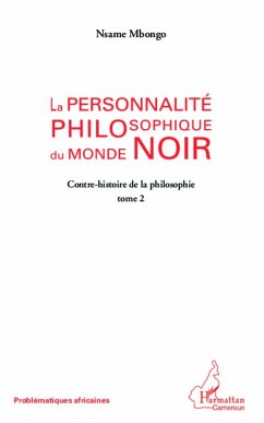 La personnalité philosophique du monde noir - Mbongo, Nsame