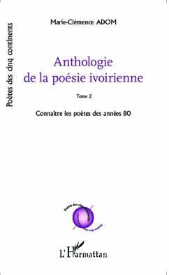 Anthologie de la poésie ivoirienne - Adom, Marie-Clémence