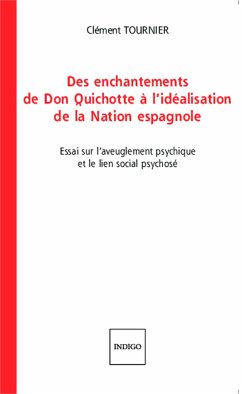 Des enchantements de Don Quichotte à l'idéalisation de la Nation espagnole - Tournier, Clément