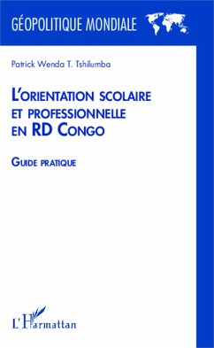 L'orientation scolaire et professionnelle en RD Congo - Tshilumba, Patrick Wenda T.