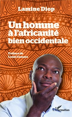 Un homme à l'africanité bien occidentale - Diop, Lamine