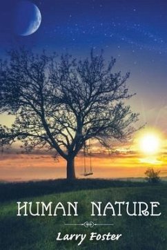 Human Nature: A Collection of Poems - Foster, Larry