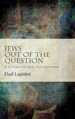 Jews Out of the Question - Lapidot, Elad