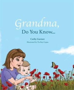 Grandma, Do You Know... - Garner, Cathy