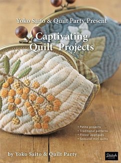 Yoko Saito & Quilt Party Present Captivating Quilt Projects - Yoko Saito And Quilt Party