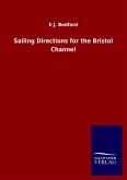 Sailing Directions for the Bristol Channel