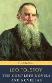 Leo Tolstoy: The Complete Novels and Novellas (eBook, ePUB)