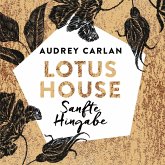 Lotus House - Sanfte Hingabe (Die Lotus House-Serie 2) (MP3-Download)
