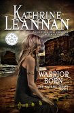 Warrior Born (The Katana Series, #1) (eBook, ePUB) Warrior Born (The Katana Series, #1) (eBook, ePUB)