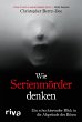 Wie Serienmörder denken (eBook, ePUB) - Bild 1