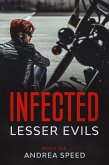 Infected: Lesser Evils (eBook, ePUB)