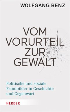 Vom Vorurteil zur Gewalt (eBook, ePUB) - Benz, Wolfgang