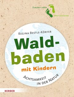 Waldbaden mit Kindern (eBook, ePUB) - Bestle-Körfer, Regina