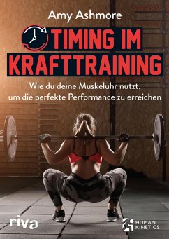 Timing im Krafttraining (eBook, ePUB) - Ashmore, Amy