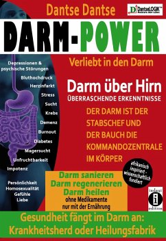 Cover Darm-Power: Verliebt in den Darm, denn Gesundheit fängt im Darm an und ist entscheidend, ob er Krankheitsherd oder Heilungsfabrik ist. (eBook, ePUB)