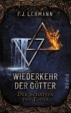 Wiederkehr der Götter - Der Schatten des Todes / Iouna und Halvar Bd.1 (eBook, ePUB)