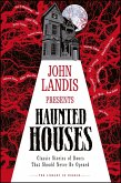 John Landis Presents The Library of Horror - Haunted Houses (eBook, ePUB)