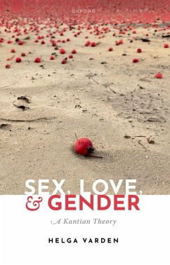 Sex, Love, and Gender (eBook, PDF) - Varden, Helga