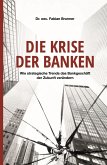 Die Krise der Banken (eBook, ePUB)