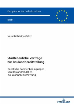 Städtebauliche Verträge zur Baulandbereitstellung - Grötz, Vera Katharina