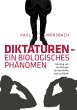 Diktaturen - ein biologisches Phänomen - Bild 1