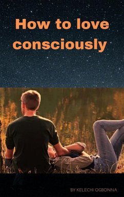Cover How to love consciously (eBook, ePUB)