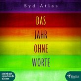 Das Jahr ohne Worte, 1 Audio-CD,