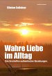 Wahre Liebe im Alltag - Bild 1