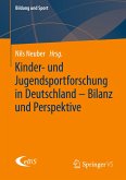 Kinder- und Jugendsportforschung in Deutschland ¿ Bilanz und Perspektive