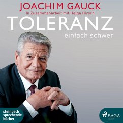 Toleranz: einfach schwer, 1 Audio-CD, - Gauck, Joachim