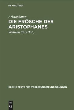 Die Frösche des Aristophanes - Aristophanes