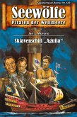 Seewölfe - Piraten der Weltmeere 639 (eBook, ePUB)