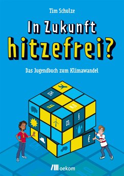 In Zukunft hitzefrei? (eBook, PDF) - Schulze, Tim