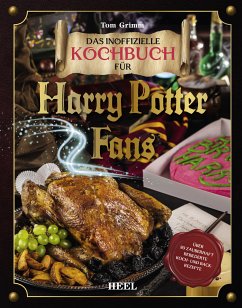 Das magische Kochbuch für Harry Potter Fans (eBook, ePUB) - Grimm, Tom