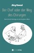 Der Chef oder der Weg des Chirurgen - Bild 1