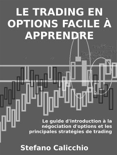 Le trading en options facile à apprendre (eBook, ePUB) - Calicchio, Stefano