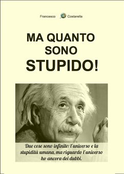 Ma quanto sono stupido! (eBook, ePUB) - Costarella, Francesco
