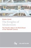 The Knights of Modernism