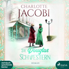 Die Douglas-Schwestern Bd.1 (2 MP3-CDs) - Jacobi, Charlotte