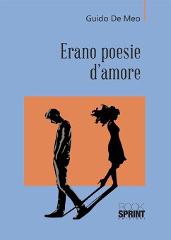 Erano poesie d’amore (eBook, ePUB) - De Meo, Guido