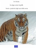 La tigre sotto la pelle (eBook, ePUB)